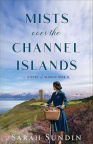 Mists over the Channel Islands: World War II Historical Romance Set in the British Channel Islands
